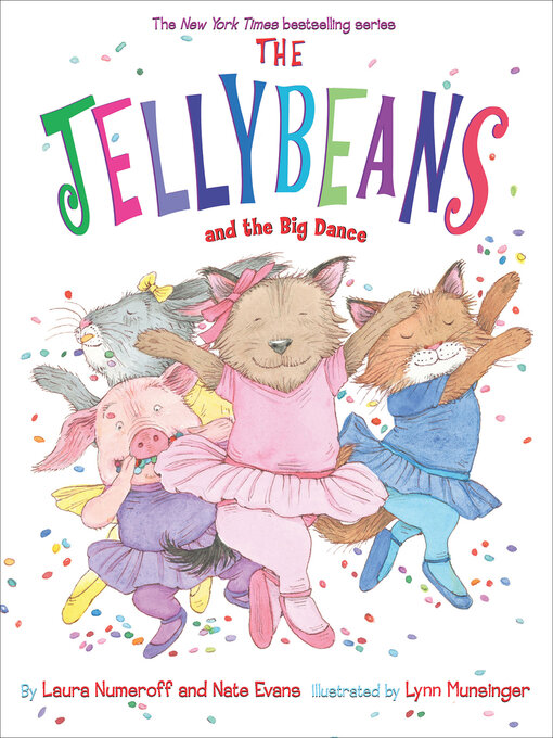 Title details for The Jellybeans and the Big Dance by Laura Numeroff - Wait list